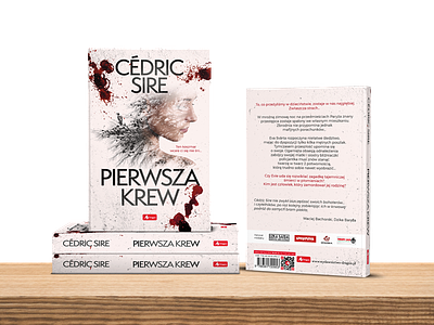 Book Cover - Cedric Sire - First Blood / Pierwsza krew blood book book cover cedric cover design cover layout design first firstblood novel sire thriller