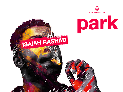 ILLVERSE Park hiphop isaiah paint rashad smoke