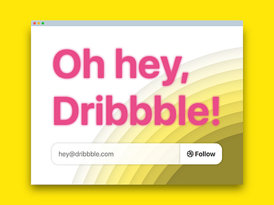 Hey Dribbble! cta debut debut shot dribbble form hello hey ui ux website
