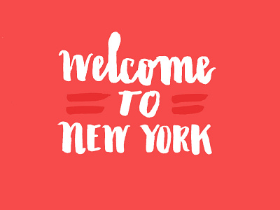 Welcome to New York brush lettering new welcome york