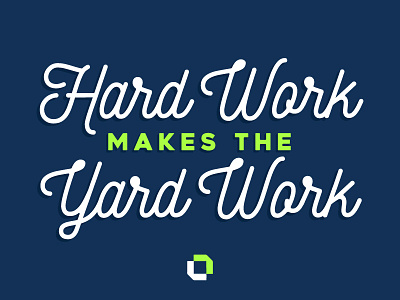 Hard Work brand branding fort worth hard work identity landscape landscaping lawn logo mow texas yard work