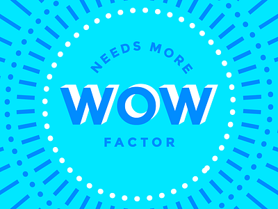Needs More Wow Factor A52-02R aten aten52 aten52 challenge02 atendesigngroup circle concentric feedback pattern shadow type typography wow factor
