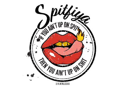 Spitfiya design distressed fire grunge hiphop ink lips logo rap spitfiya t shirt typography