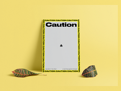 Caution poster