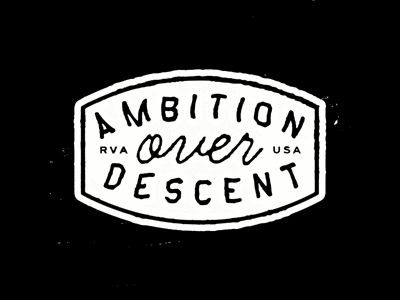 Ambition Over Descent