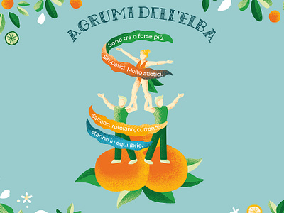 Citrus festival - Agrumi acrobat charactedesign circus citrus colorful fruit graphics green illustration italy leaflet orange county tangerine