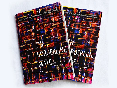 The Borderline Maze awareness booklet borderline bpd campaign disorder hope mentalhealth mentalillness personality posters stigma