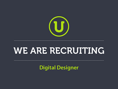 We are Recruiting - Digital Designer