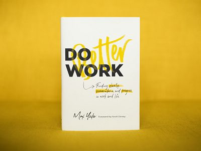 Do Better Work | Book Cover book cover cover design design dust jacket hardcover