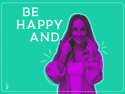 Be happy and smile design graphic