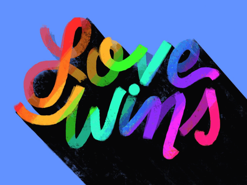 Happy Pride! colorful lgbtq love is love love wins motion pride pride month rainbow typography