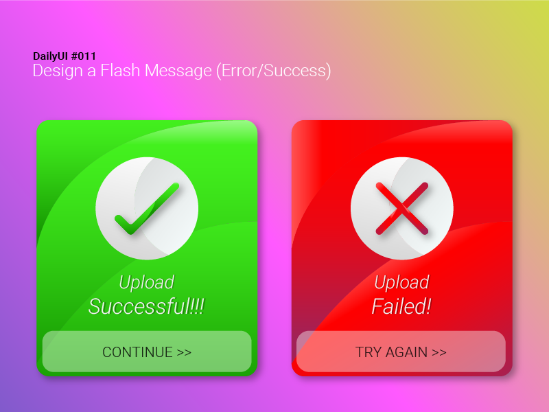 DailyUI #011: Create a Flash Message trending flash message design 011 grid layout icon app design graphic dailyuichallenge self-taught gradient design illustrator photoshop graphic design design dailyui
