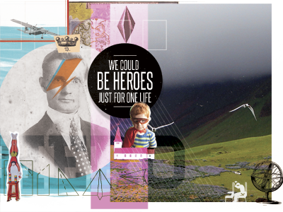 we could be heroes birds church collage countryside david bowie flight globe hero iceland illustration journey mission paper aeroplane travelling we could be heroes