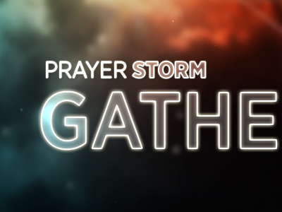 Gatherings gotham header image prayer storm slider typograpy