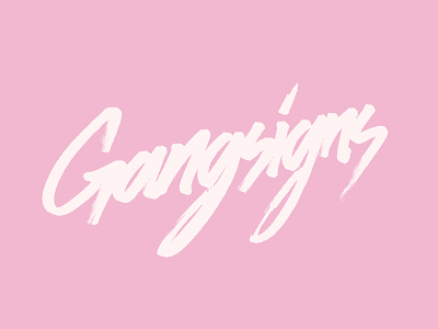Gangsigns brush customtype gangsigns handwriting logo marker music musician soundcloud type