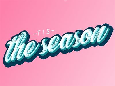 Tis the Season ❄️ affinity bubblegum pink typography