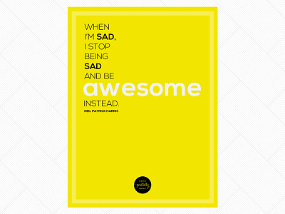 be awesome instead chronic positivity nexa bold nexa light poster quote typography
