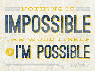 Chronic Positivity: Nothing is Impossible chronic positivity deming league gothic personal quote rochester typography