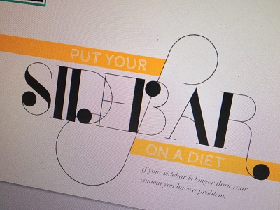 Put your sidebar on a diet aw conqueror port power point type typography yellow