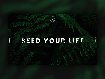 Seed Your Life - homepage design minimal plant seed ui ux