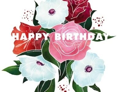 Happy Birthday card illustration birthday birthday card florals girlfriend happy birthday illustration