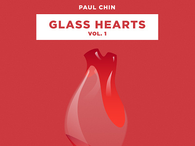 Glass Hearts Vol. 1 album art ep glass hearts red valentines day