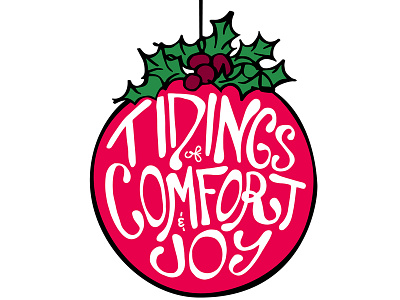 Tidings of Comfort and Joy christmas hand lettered handlettering holiday card illustration