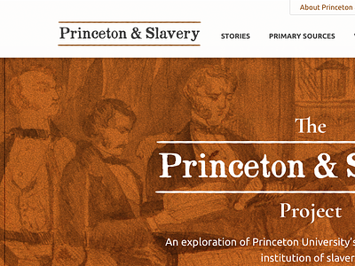 Princeton & Slavery Website princeton research slavery ui us history ux web design