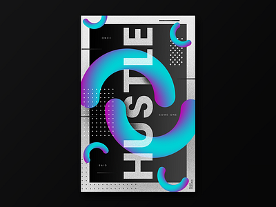 Hustle art direction graphic design hustle posterdesign