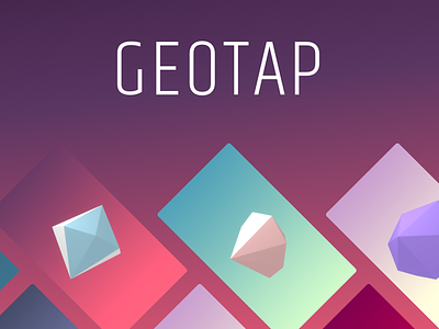 Geotap Game 3d app gradients low poly mobile game shapes