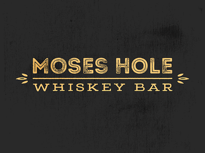 Moses Hole Whiskey Bar bar branding logo typography whiskey