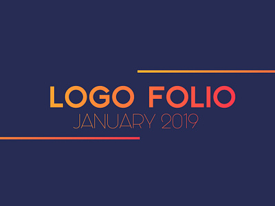 Logo Folio January 2019 2019 trend branding creative design dribbble flat graphic icon icon a day logo logo 3d logo a day logo alphabet logo animation logo design logo folio logo logodesign logotype typography vector