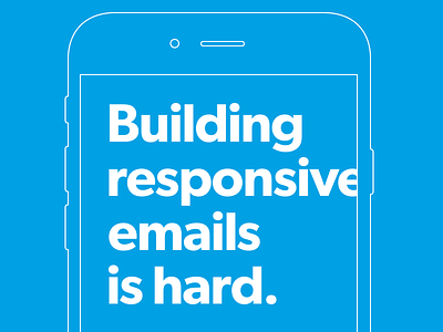 Building responsive emails is hard. ad email iphone responsive