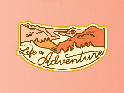 Life of Adventure TWO adventure badge crest landscape nature quote river tree valley vector