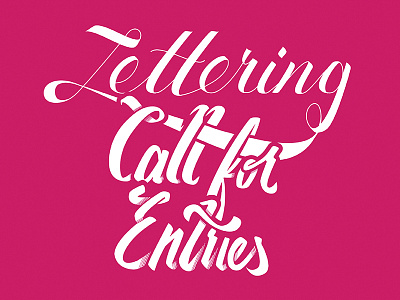 Lettering Call for Entries Poster brush lettering