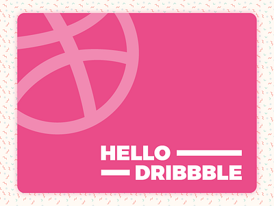 Hello Dribbble! card debut hello hello dribbble