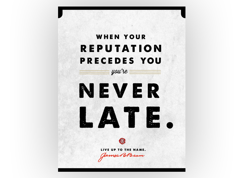 Jim Beam // Reputation design copywriting art direction poster print