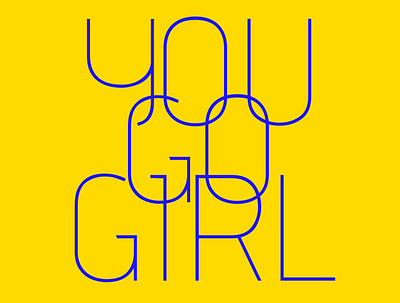 you go girl designer girl gogirl powergirl typography typography art women artists women designer women in illustration