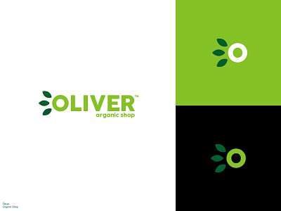 Oliver Organic Shop / Logo Design brand branding eco friendly food fresh icon logo design logo design branding logodesign logos logotype organic organic food typogaphy