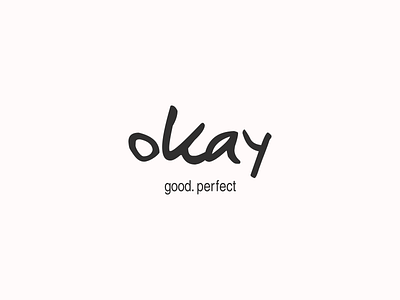 OK. Good. Perfect. branding identity logo ok good perfect typeface