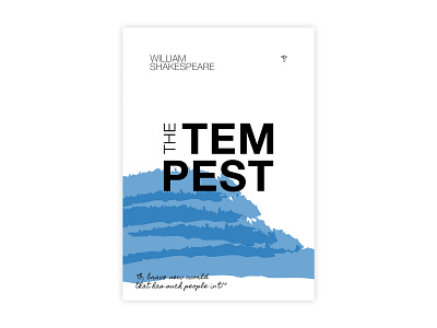 The Tempest - Poster Design adobe design graphic design helvetica illustrator minimal poster challenge poster design shakespeare silkscreen print typography