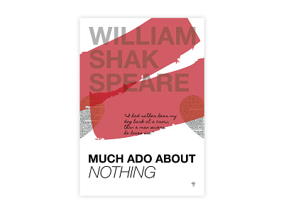 Much Ado About Nothing - Poster Design adobe design graphic design helvetica illustrator minimal much ado about noting poster challenge poster design shakespeare typography