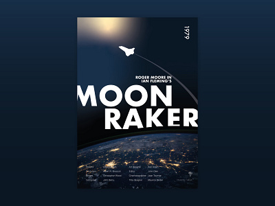 Moonraker - Movie Poster 007 design futura graphic design helvetica illustrator james bond moonraker movie poster poster design typography