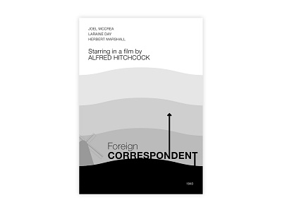 Foreign Correspondent - Movie poster adobe correspondent design foreign graphic design helvetica hitchcock illustrator minimal movie poster poster a day poster challenge poster design typography