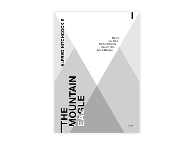 The Mountain Eagle - Movie poster adobe design eagle graphic design helvetica hitchcock illustrator minimal mountain movie poster poster a day poster challenge poster design typography
