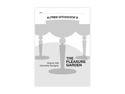 The Pleasure Garden - Movie poster adobe design garden graphic design helvetica hitchcock illustrator minimal movie poster pleasure poster a day poster design typography