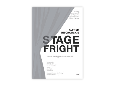 Stage Fright - Movie poster adobe design fright graphic design helvetica hitchcock illustrator minimal movie poster poster a day poster challenge poster design stage typography