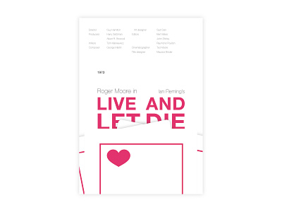 Live And Let Die - Movie poster 007 adobe design graphic design helvetica ian fleming illustrator james bond live and let die logo minimal movie poster poster a day poster challenge poster design typography