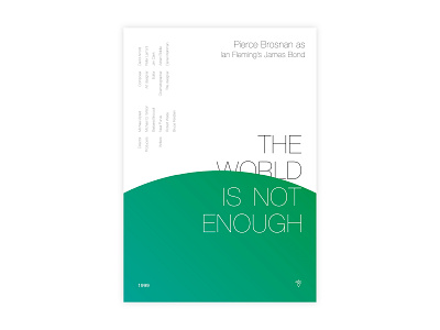 The World Is Not Enough - Movie poster 007 adobe design graphic design helvetica ian fleming illustrator james bond minimal movie poster poster a day poster challenge poster design the world is not enough typography