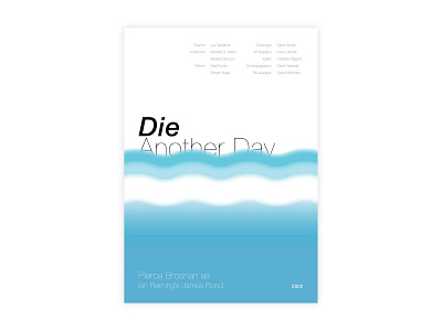 Die Another Day - Movie poster 007 adobe design die another day graphic design helvetica ian fleming illustrator james bond minimal movie poster poster a day poster challenge poster design typography